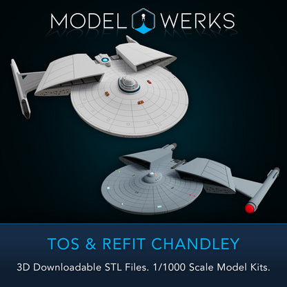 1/1000 TOS and Refit Chandley Class STL File Download