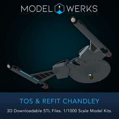1/1000 TOS and Refit Chandley Class STL File Download
