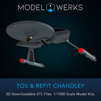 1/1000 TOS and Refit Chandley Class STL File Download