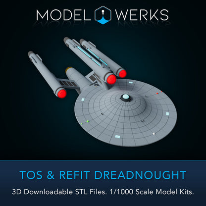 1/1000 TOS and Refit Dreadnought Class STL File Download