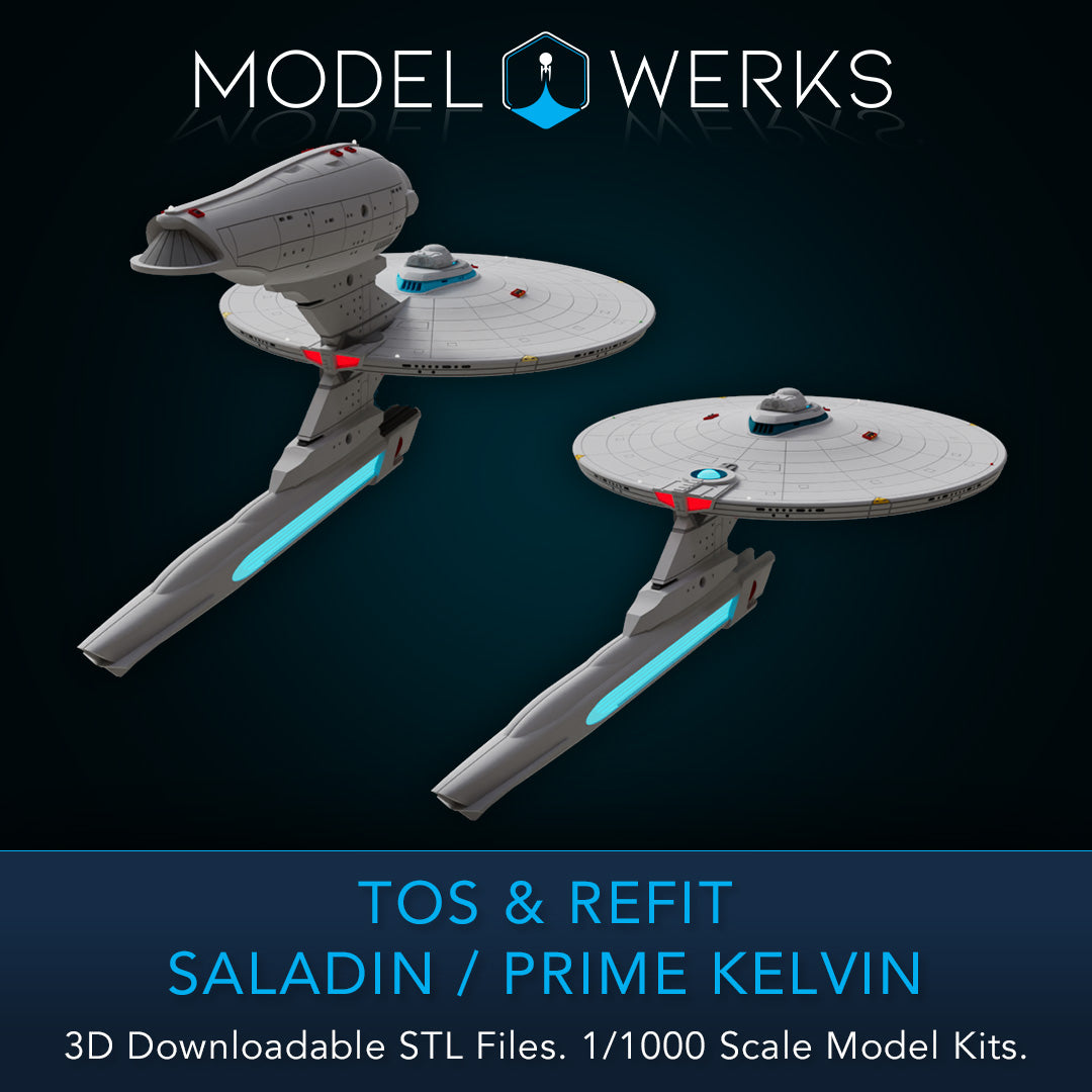 1/1000 TOS and Refit Saladin / Prime Kelvin Class STL File Download